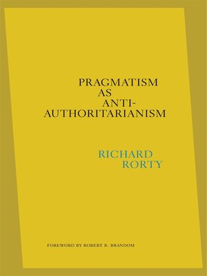 cover image of Pragmatism as Anti-Authoritarianism